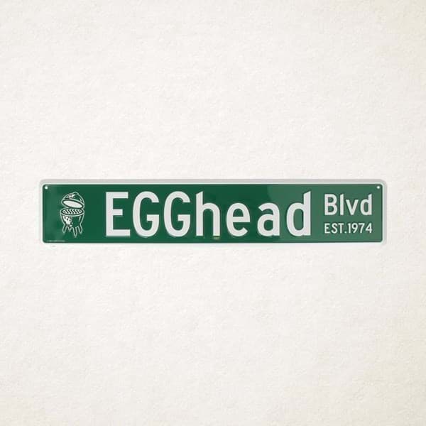 Big Green Egg street sign eggheid blvd.